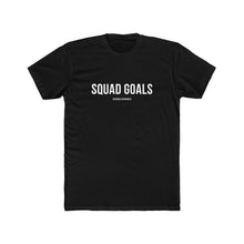 Load image into Gallery viewer, Squad Goals T