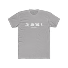 Load image into Gallery viewer, Squad Goals T