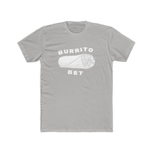 Load image into Gallery viewer, Burrito Bet T