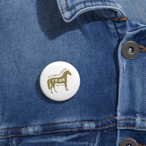 Horse Pin Button