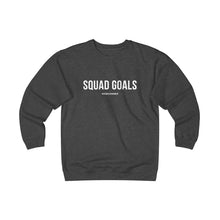 Load image into Gallery viewer, Squad Goals Sweatshirt