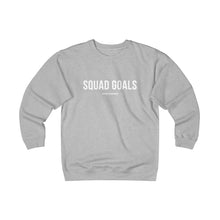 Load image into Gallery viewer, Squad Goals Sweatshirt