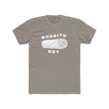 Load image into Gallery viewer, Burrito Bet T